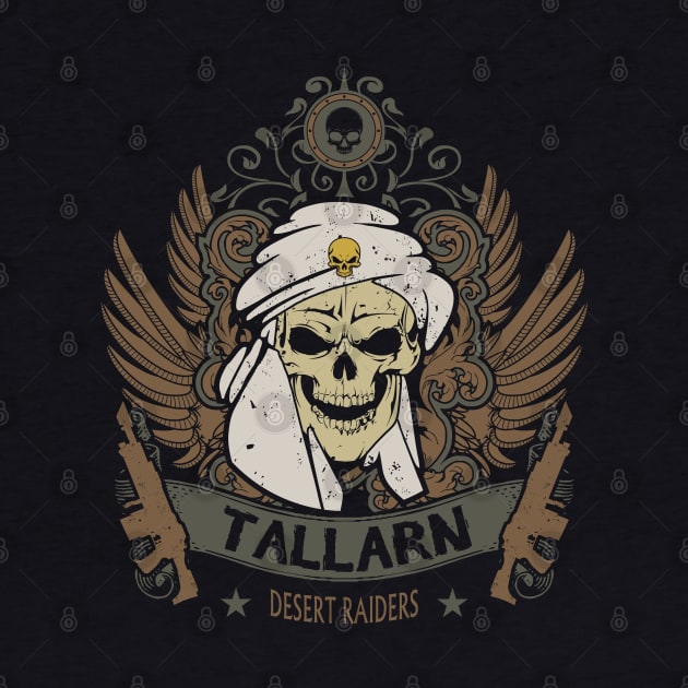 TALLARN - CREST EDITION by Absoluttees